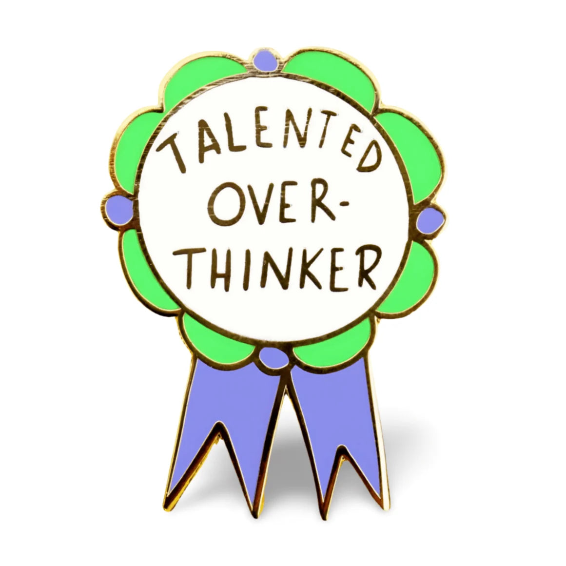 JUBLY-UMPH - "Talented Over-Thinker" - Lapel Pin