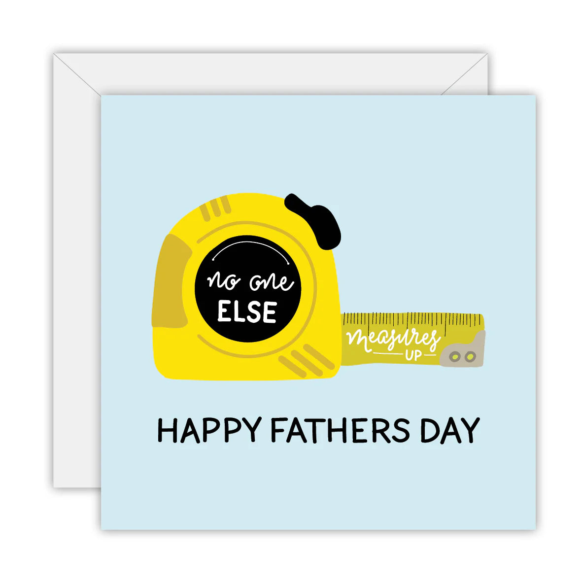TO THE MOON & BACK PRINTS- "NO ONE ELSE MEASURES UP"- Father's Day Card
