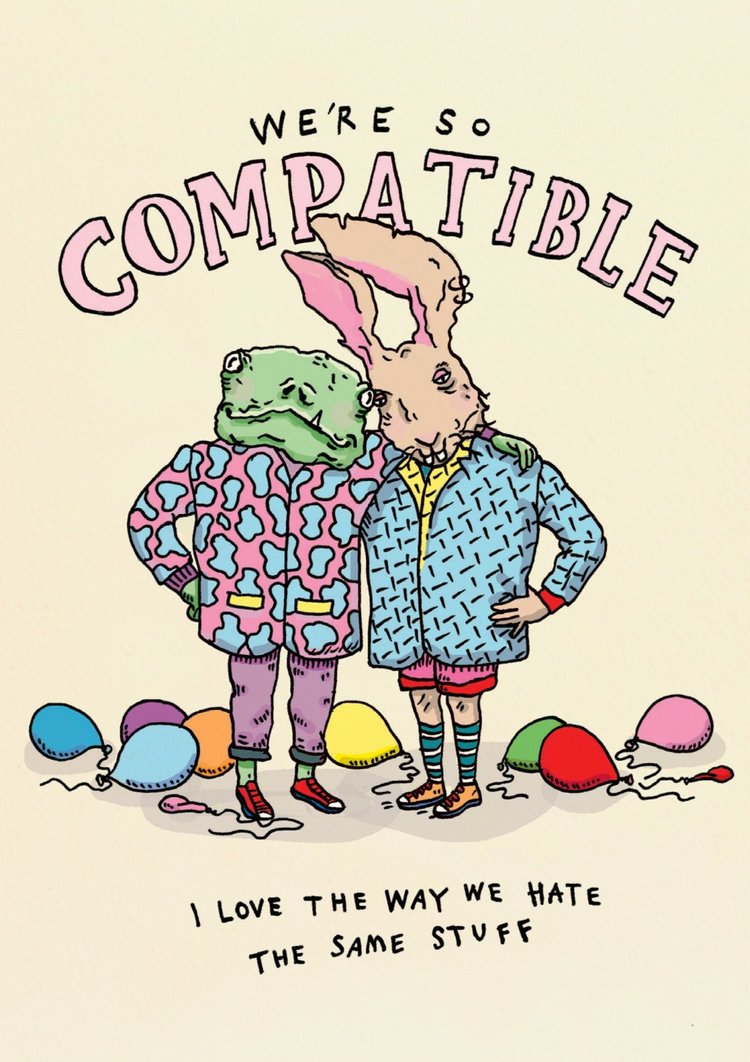 WALLY PAPER CO - "COMPATIBLE" GREETING CARD