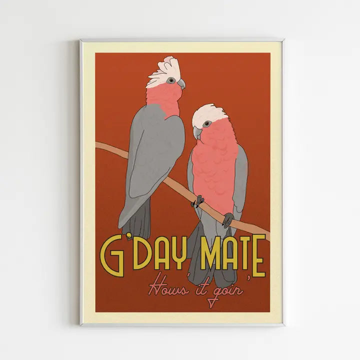 Green Mini Creative - A4 Poster/Print - Galahs: "G'Day Mate"