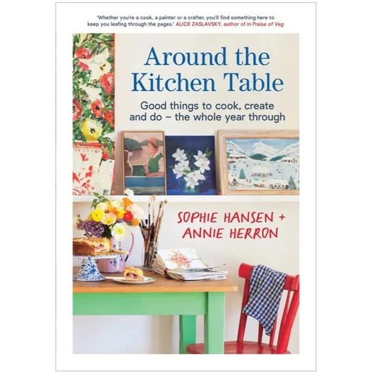 BOOKS & CO - AROUND THE KITRCHEN TABLE- Sophie Hansen & Annie Herron