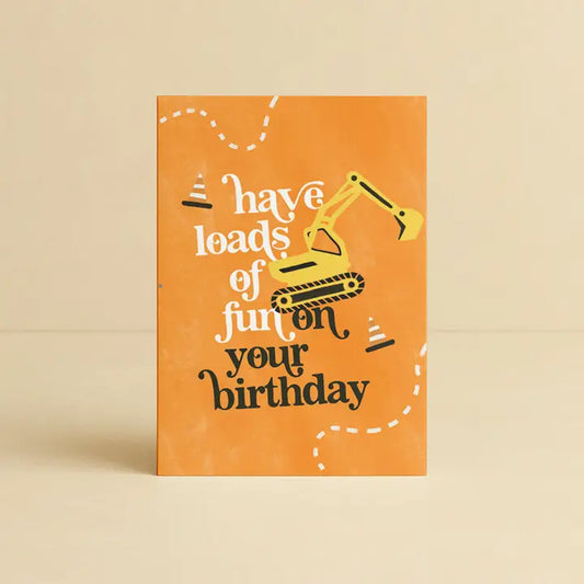 DAYMAKER STATIONERY- "Have Loads of Fun" - Birthday Card