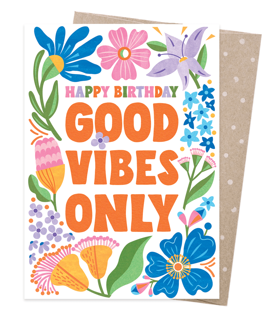EARTH GREETINGS- Good Vibes Only Card