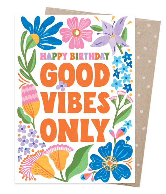 EARTH GREETINGS- Good Vibes Only Card