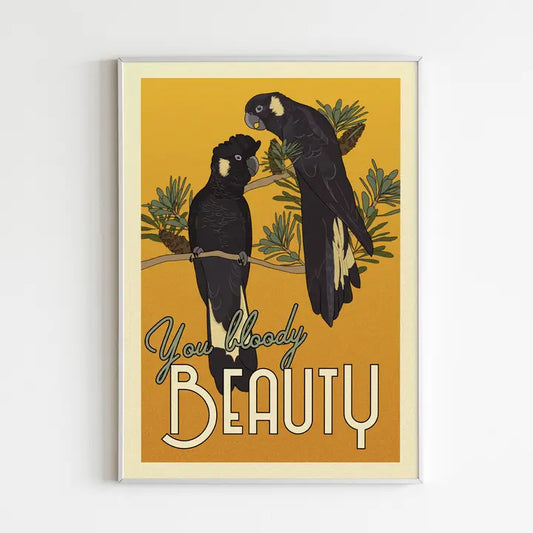 Green Mini Creative - A4 Poster/Print - Black Cockatoos: "You Bloody Beauty"