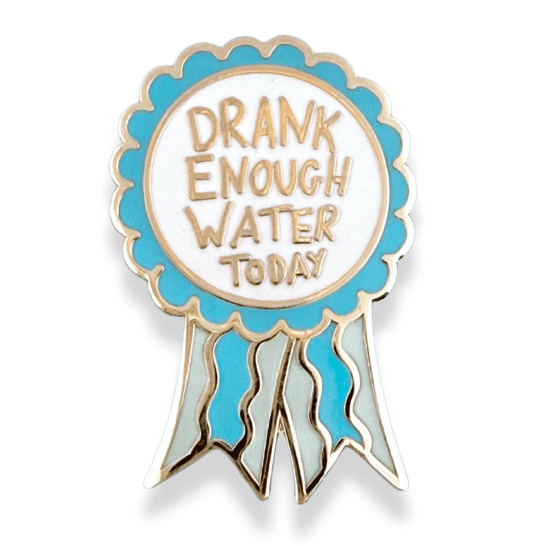 JUBLY-UMPH - "Drank Enough Water Today" Award - Lapel Pin