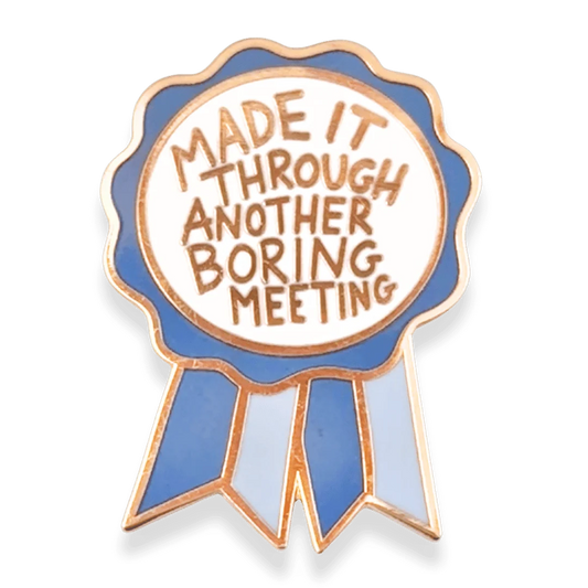 JUBLY-UMPH - "Made It Through Another Boring Meeting" Award - Lapel Pin