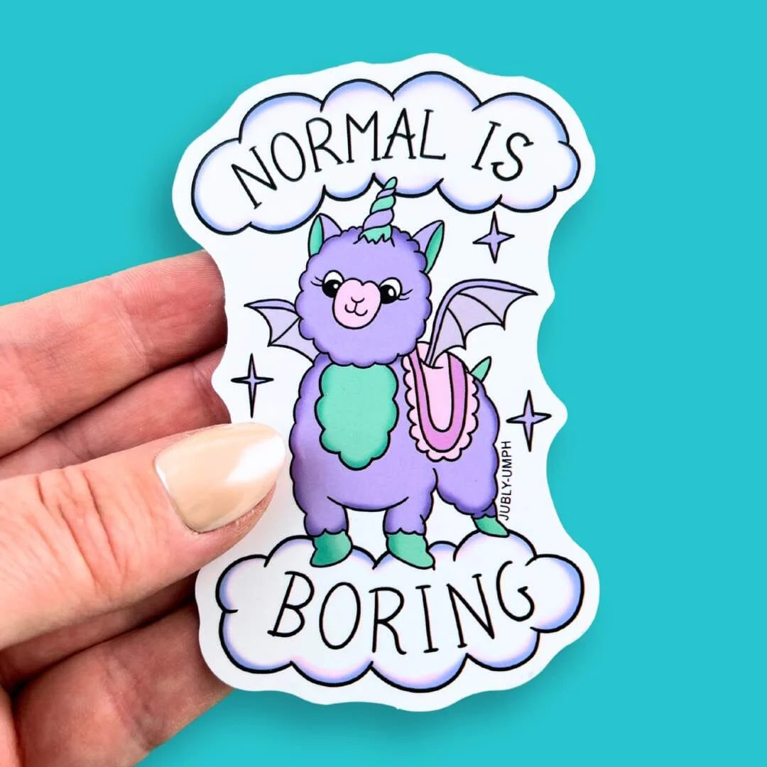 JUBLY-UMPH - "Normal Is Boring" - Sticker