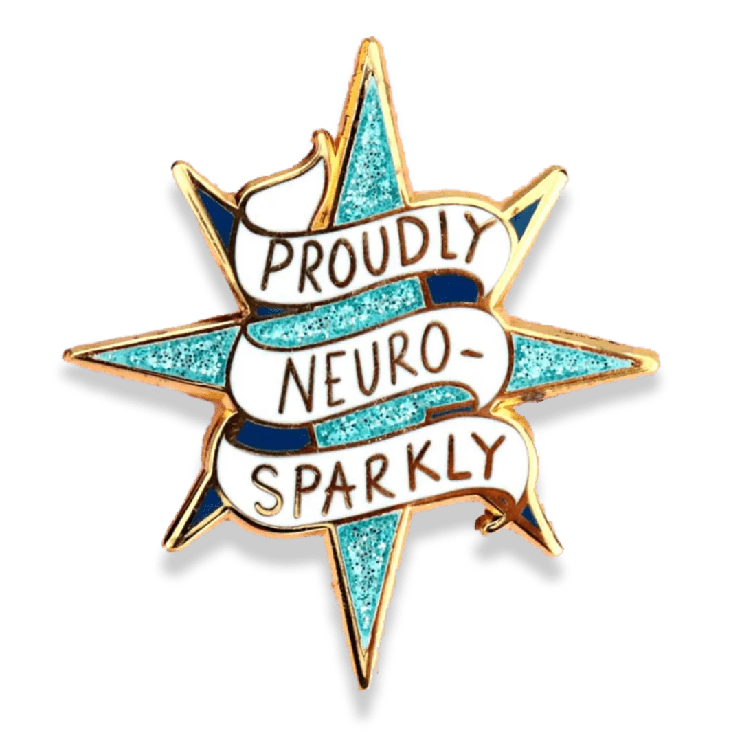 JUBLY-UMPH - "Proudly Neuro-Sparkly" - Lapel Pin