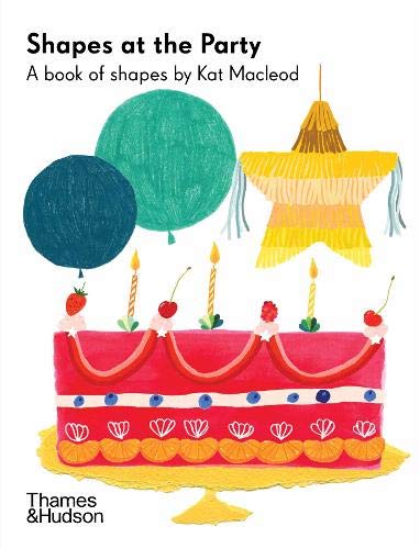 BOOKS & CO - Shapes at the Party - A book of shapes by Kat Macleod