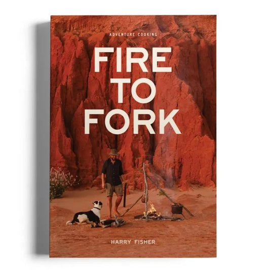 BOOKS & CO - FIRE TO FORK BOOK - Adventure Cooking by Harry Fisher